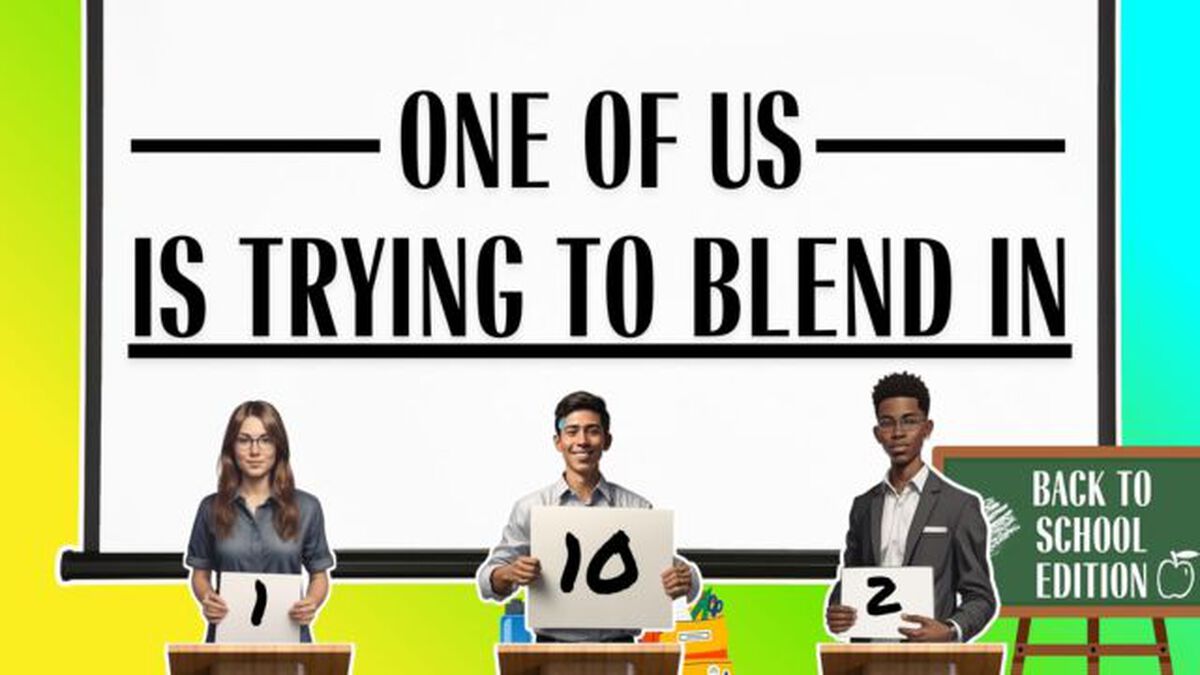 One of Us is Trying to Blend In: Back to School Edition image number null